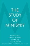 The Study of Ministry - Emma Percy, Ian Markham