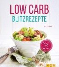 Low Carb Blitzrezepte - Anne Peters