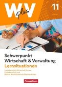 Cover-Bild zum Titel 'W plus V - FOS Hessen / FOS u. HBFS Rheinland-Pfalz - Pflichtbereich 11: Wirtschaft und Verwaltung - Arbeitsbuch' von 'Hans-Peter von den Bergen, Kai Franke, Gisbert Weleda, Jörg Martin'