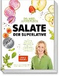 Salate der Superlative - Anne Fleck, Bettina Matthaei
