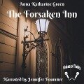 The Forsaken Inn Lib/E - Anna Katharine Green