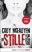 Leseprobe: Die Stille vor dem Tod - Cody Mcfadyen