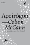 Cover-Bild zum Titel 'Apeirògon' von 'Colum McCann'