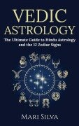 Cover-Bild zum Titel 'Vedic Astrology' von 'Mari Silva'