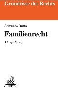 Familienrecht - Dieter Schwab, Anatol Dutta