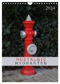 Nostalgie Hydranten (Wandkalender 2024 DIN A4 hoch), CALVENDO Monatskalender - SchnelleWelten SchnelleWelten