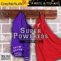Super Powereds: Year Two (1 of 3) [Dramatized Adaptation]: Super Powereds 2 - Drew Hayes
