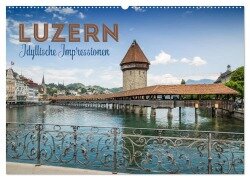 LUZERN Idyllische Impressionen (Wandkalender 2025 DIN A2 quer), CALVENDO Monatskalender - Melanie Viola