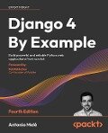 Django 4 By Example - Fourth Edition - Antonio Melé