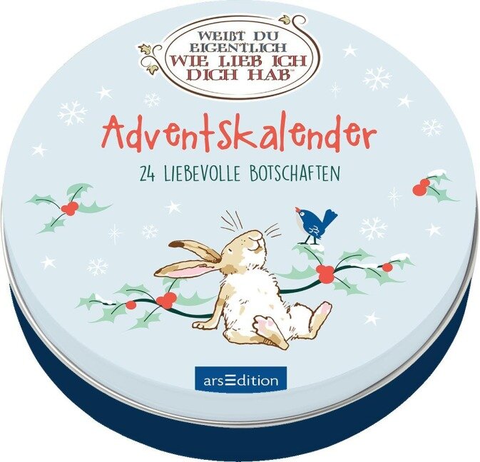 Adventskalender in der Dose. Weißt du eigentlich, wie lieb ich dich hab? - 