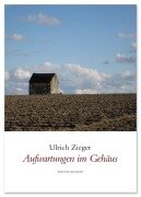 Cover-Bild zum Titel 'Aufwartungen im Gehäus' von 'Ulrich Zieger'