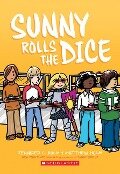 Sunny Rolls the Dice: A Graphic Novel (Sunny #3) - Jennifer L Holm