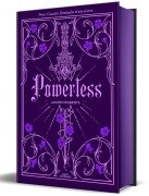 Cover-Bild zum Titel 'Powerless (Edición Especial Limitada, Cantos Pintados) / Powerless (Special Limited Edition, Sprayed Edges)' von 'Lauren Roberts'