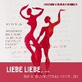 Cover-Bild zum Titel 'Liebe Liebe, ...' von 'Paula Becker, Sigmund Freud, Erich Fromm, Khalil Gibran, Nikolai Gogol'